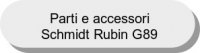 Parti e accessori Schmidt Rubin G89