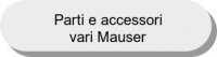 Parti e accessori vari Mauser