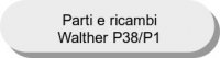 Parti e ricambi Walther P38 / P1